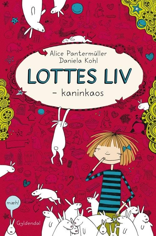 Cover for Alice Pantermüller · Lottes liv: Lottes liv 1 - et kanin-kaos (Heftet bok) [1. utgave] (2014)