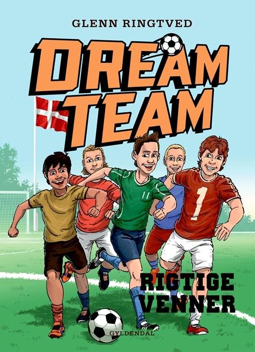 Cover for Glenn Ringtved · Dreamteam: Dreamteam 9 - Rigtige venner (Bound Book) [2º edição] (2016)