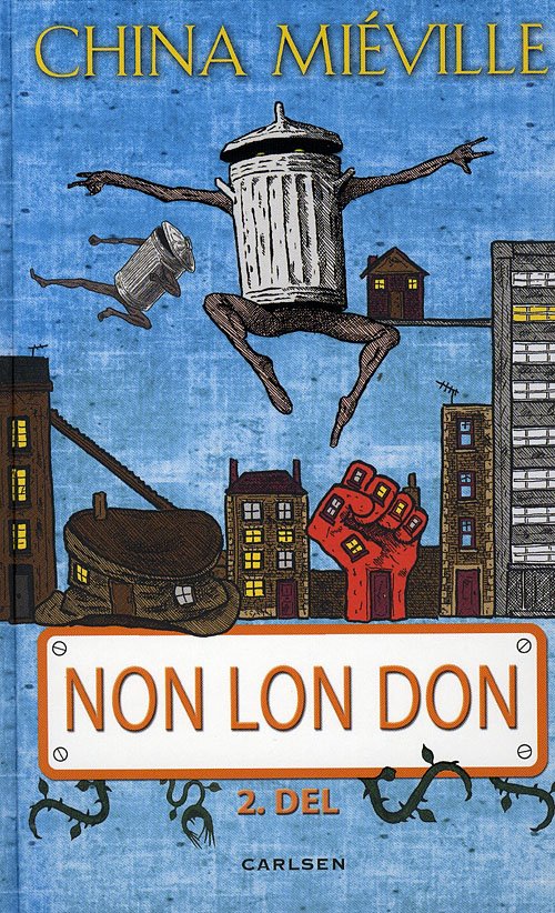 Cover for China Miéville · Non Lon Don Bind 2 (Indbundet Bog) [1. udgave] (2008)