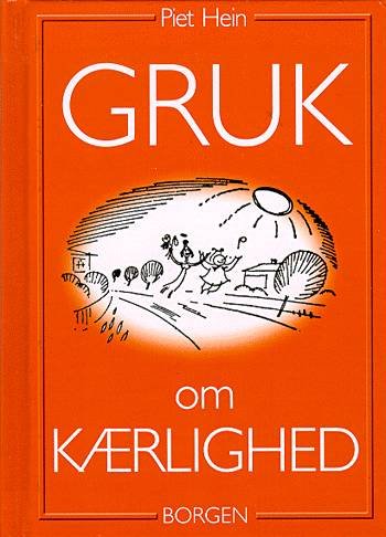 Cover for Piet Hein · Gruk om kærlighed (Book) [1er édition] (2000)