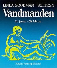 Cover for Linda Goodman · Borgens astrologi bibliotek: Soltegn Vandmanden (Sewn Spine Book) [1st edition] (1998)