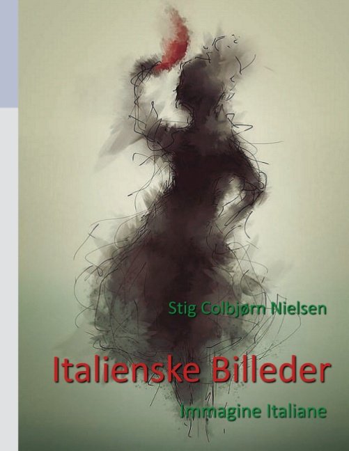 Cover for Stig Colbjørn Nielsen · Italienske Billeder (Paperback Book) [1. Painos] (2014)