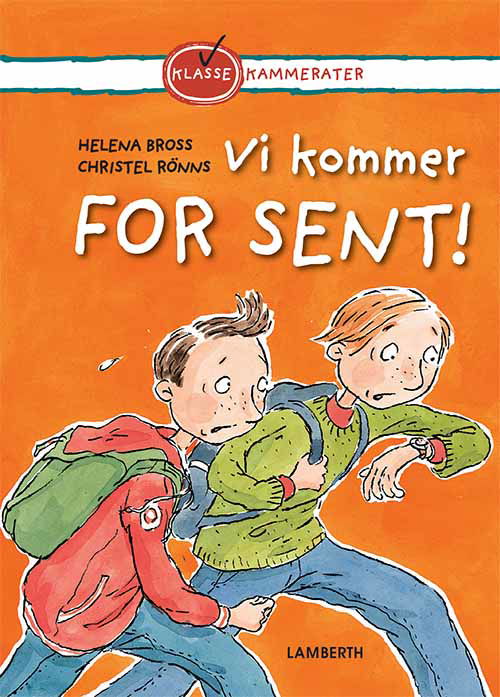 Cover for Helena Bross · Klassekammerater: Vi kommer for sent! (Bound Book) [1st edition] (2020)