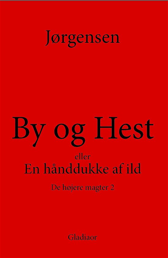 By og Hest eller En hånddukke af ild (Paperback Book) [2º edição] (2024)