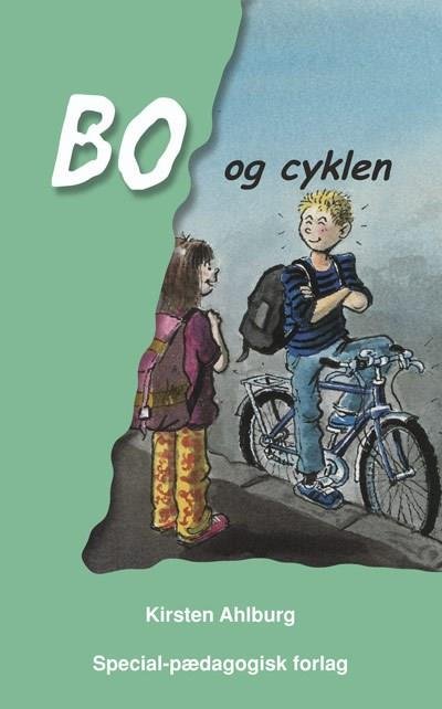 Cover for Kirsten Ahlburg · Bo: Bo og cyklen (Sewn Spine Book) [1er édition] (2007)