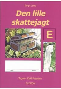 Cover for Birgit Lund · Den lille skattejagt E (Book) (1993)