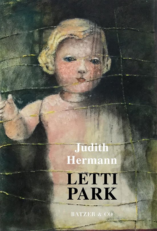 Cover for Judith Hermann · Lettipark (Sewn Spine Book) [1er édition] (2016)