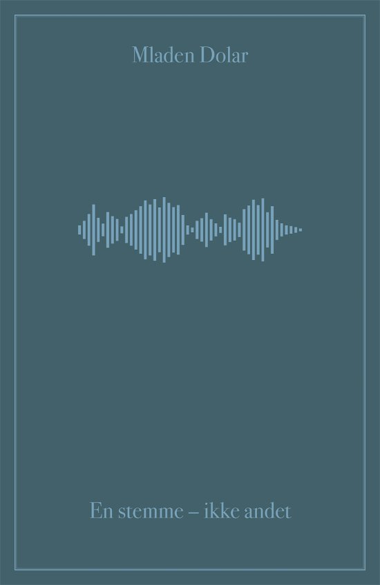 Cover for Mladen Dolar · En stemme - ikke andet (Paperback Book) [1. Painos] (2019)