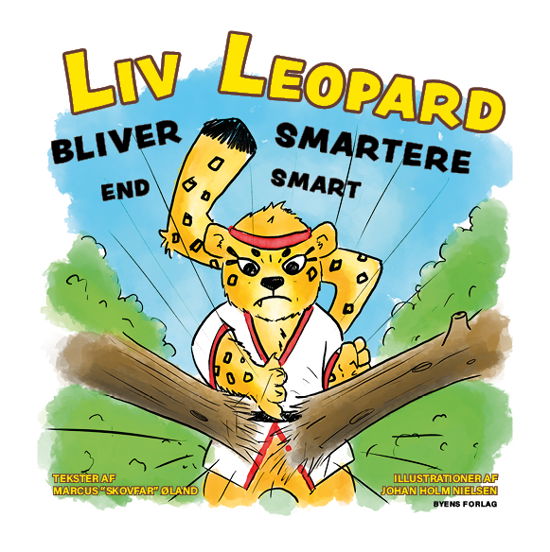 Liv Leopard bliver smartere end smart - Marcus - Bøker - Byens Forlag - 9788794327381 - 7. oktober 2022