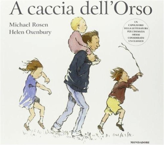 Cover for Michael Rosen · A caccia dell'Orso (Hardcover Book) (2013)