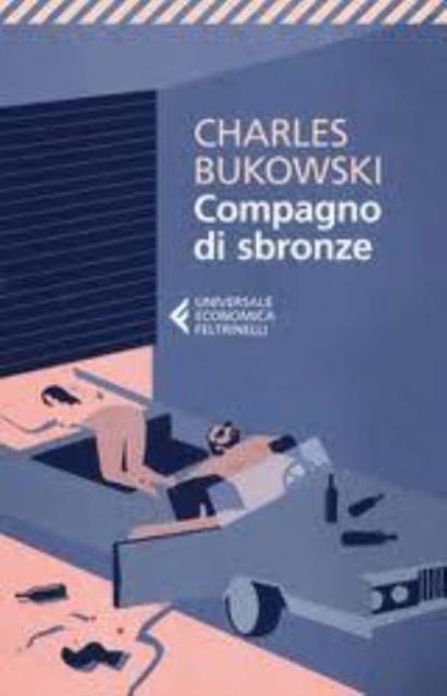 Cover for Charles Bukowski · Compagno di sbronze (Paperback Book) (2013)