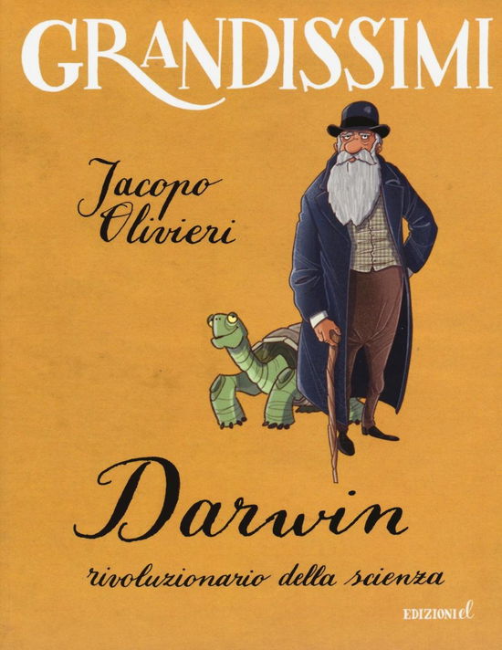 Cover for Jacopo Olivieri · Darwin, Rivoluzionario Della Scienza. Ediz. A Colori (Book)