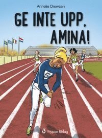 Cover for Annelie Drewsen · Böckerna om Amina: Ge inte upp, Amina! (Indbundet Bog) (2016)