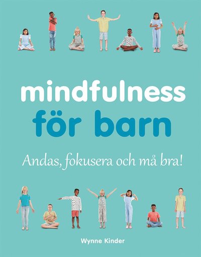 Cover for Wynne Kinder · Mindfulness för barn (Bound Book) (2019)