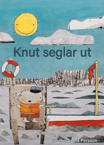 Cover for Elisabet Linna Persson · Knut seglar ut (Hardcover Book) (2020)