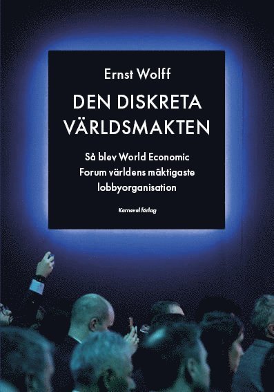 Cover for Ernst Wolff · Den diskreta världsmakten (Book) (2023)