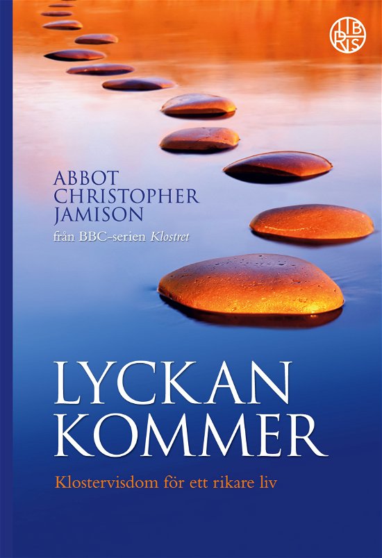 Cover for Christopher Jamison · Lyckan kommer (Bog) (2023)