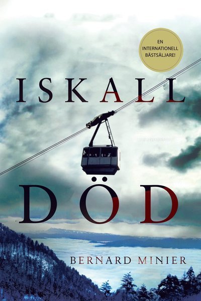 Cover for Bernard Minier · Iskall död (Bok) (2023)