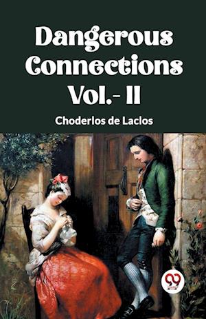 Cover for Choderlos De Laclos · DANGEROUS CONNECTIONS Vol.- II (Paperback Book) (2024)