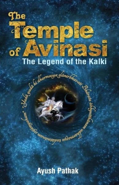 Cover for Ayush Pathak · The Temple of Avinasi The Legend of the Kalki (Pocketbok) (2016)