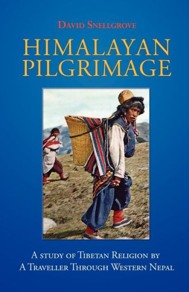 Cover for David Snellgrove · Himalayan Pilgrimage (Paperback Book) (2011)