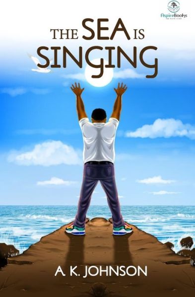 Cover for Anthony Kwamlah Johnson · The Sea is Singing (Paperback Book) (2022)