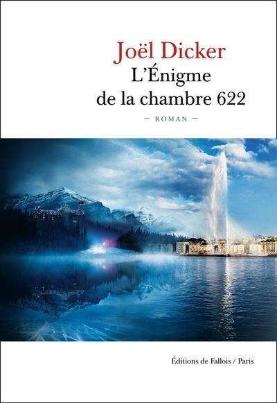 Cover for Joel Dicker · L'enigme de la chambre 622 (Hardcover bog) (2020)