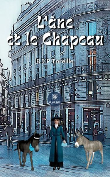 Cover for Raphael Jean-Philippe Toreille · L'ane et le chapeau (Paperback Book) (2022)