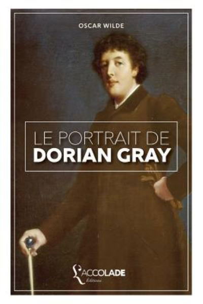 Cover for Oscar Wilde · Le Portrait de Dorian Gray (Paperback Book) (2017)