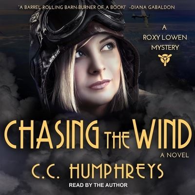 Chasing the Wind - C C Humphreys - Muzyka - TANTOR AUDIO - 9798200364381 - 30 kwietnia 2019