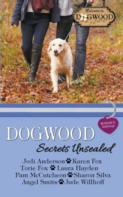 Cover for Pam McCutcheon · Dogwood Secrets Unsealed: A Sweet Romance Anthology - Dogwood (Paperback Book) (2022)