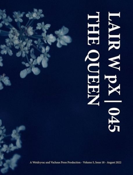 Cover for Wetdryvac · LAIR W pX 045 The Queen (Inbunden Bok) (2024)