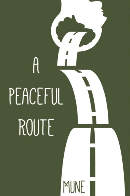 Cover for OTM Mune OTM · A Peaceful Route - A Peaceful Route (Paperback Book) (2022)