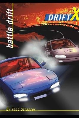 Cover for Todd Strasser · Battle Drift (Paperback Bog) (2022)