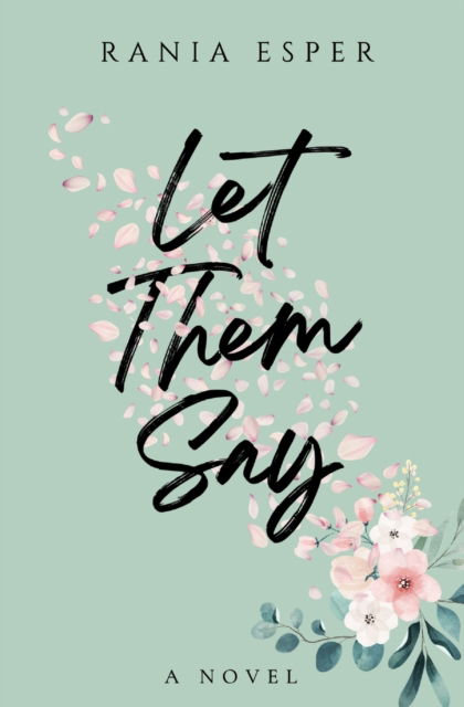 Cover for Rania Esper · Let Them Say (Paperback Book) (2022)