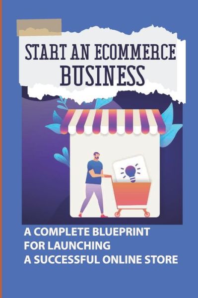 Cover for Linwood Heiderman · Start An Ecommerce Business (Paperback Book) (2021)