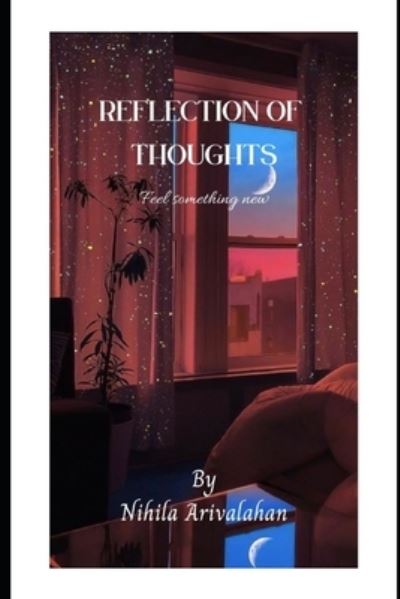 Cover for Nihila Arivalahan · Reflection of Thoughts (Paperback Book) (2021)