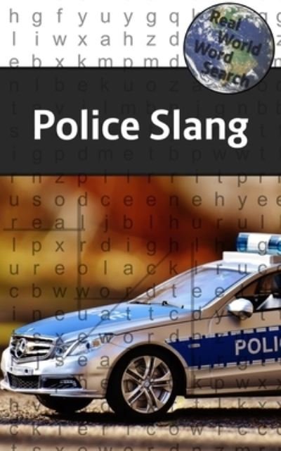 Cover for Arthur Kundell · Real World Word Search: Police Slang - Real World Word Search (Paperback Bog) (2020)