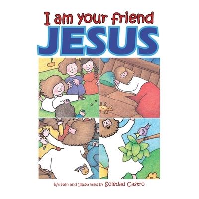 Cover for Soledad Castro · I am your friend Jesus (Paperback Book) (2020)