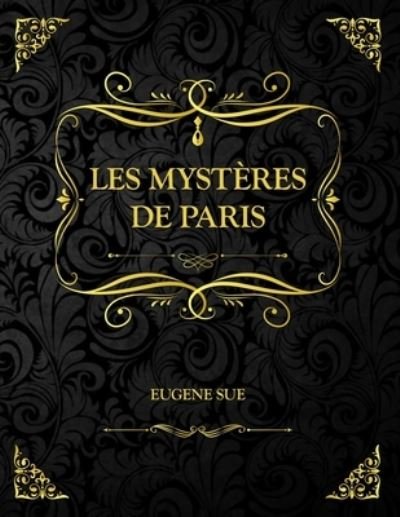Cover for Eugene Sue · Les mysteres de Paris (Paperback Book) (2021)