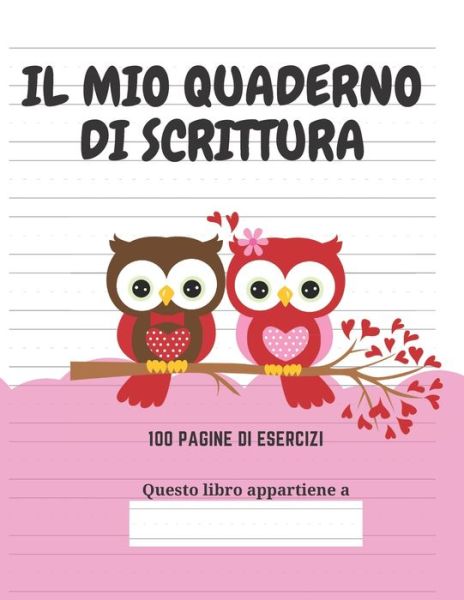 Cover for Edizioni Per Bambini Creativi · Il Mio Quaderno Di Scrittura (Paperback Book) (2020)