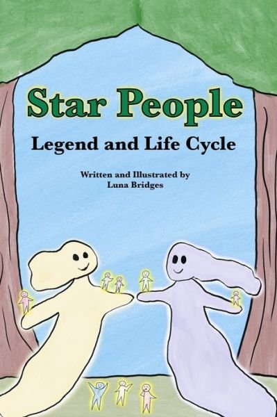 Star People - Luna Bridges - Books - Independently Published - 9798603422381 - January 28, 2020