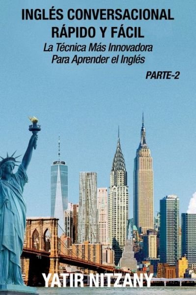 Cover for Yatir Nitzany · Ingles Conversacional Rapido y Facil - Parte 2 (Pocketbok) (2020)