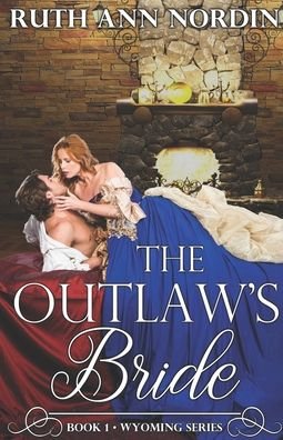 Cover for Ruth Ann Nordin · The Outlaw's Bride (Paperback Book) (2020)