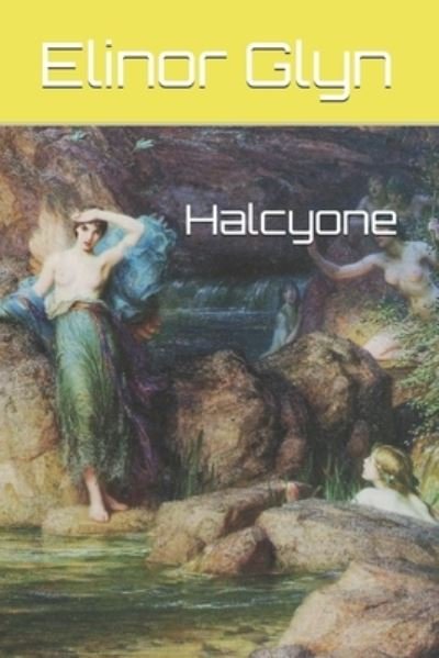 Cover for Elinor Glyn · Halcyone (Paperback Book) (2021)