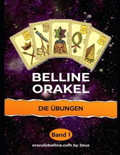 Cover for Zeus Belline · Belline Orakel Die UEbungen (Paperback Book) (2021)
