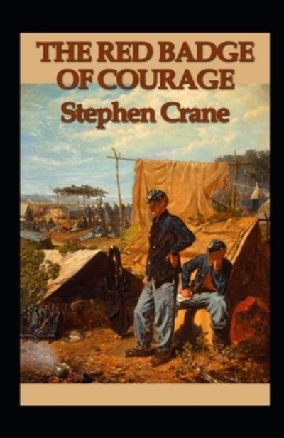 Cover for Stephen Crane · The Red Badge of Courage Annotated (Paperback Bog) (2021)