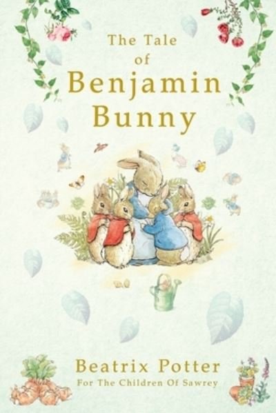 Cover for Beatrix Potter · The Tale Of Benjamin Bunny By Beatrix Potter (Paperback Bog) (2021)