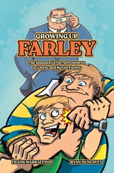 Cover for Kevin Farley · Growing Up Farley A Chris Farley Story (Gebundenes Buch) (2024)