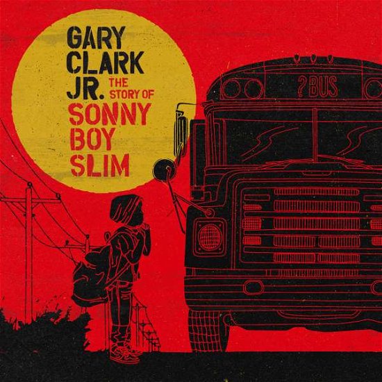 Story of Sonny Boy Slim - Gary Clark Jr - Musikk - WARNER - 0093624926382 - 11. september 2015